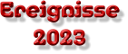 Ereignisse 2023