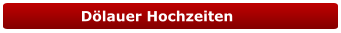 Dölauer Hochzeiten