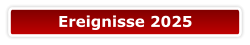 Ereignisse 2025