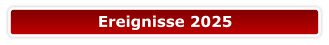 Ereignisse 2025
