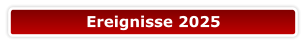 Ereignisse 2025