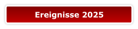 Ereignisse 2025