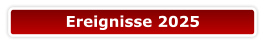 Ereignisse 2025