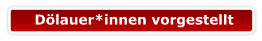 Dölauer*innen vorgestellt