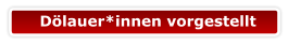 Dölauer*innen vorgestellt