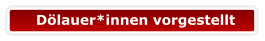 Dölauer*innen vorgestellt