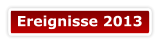 Ereignisse 2013