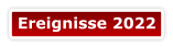 Ereignisse 2022