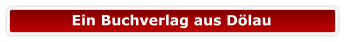 Ein Buchverlag aus Dölau