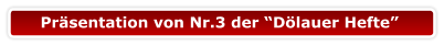 Präsentation von Nr.3 der “Dölauer Hefte”