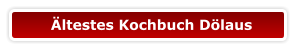 Ältestes Kochbuch Dölaus
