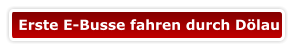 Erste E-Busse fahren durch Dölau