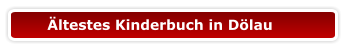 Ältestes Kinderbuch in Dölau